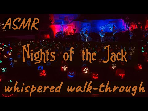 ASMR  | 🎃Whispered Walk-Through🎃 Nights Of The Jack (Jack O' Lantern Trail)