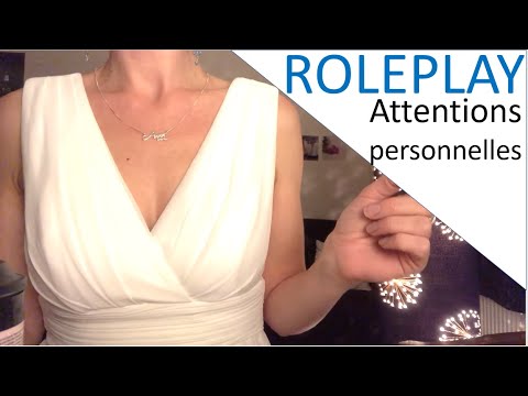 { ASMR FR } ROLEPLAY attentions personnelles pour te relaxer