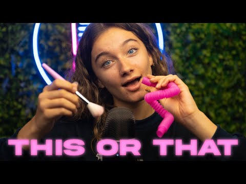 ASMR - THIS OR THAT TRIGGER!