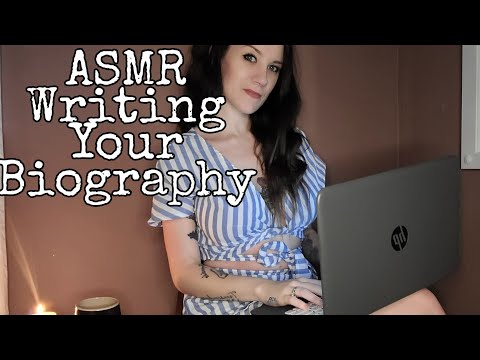 ASMR Roleplay: Writing Your Biography