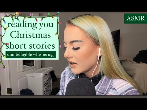 ASMR | reading you christmas themed short stories (with unintelligible whispering)