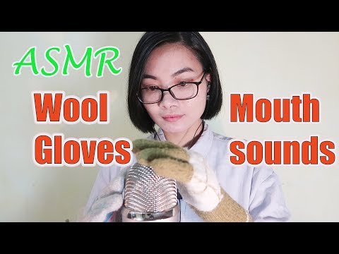 ASMR Wool Gloves, Whispering | Găng Tay Len, Thì Thầm| ASMR Huyen