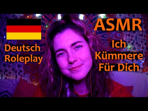 ASMR: Donnerstags Deutsch - Ich Kümmere für Dich Wenn du Krank oder Traurig Bist[Personal Attention]