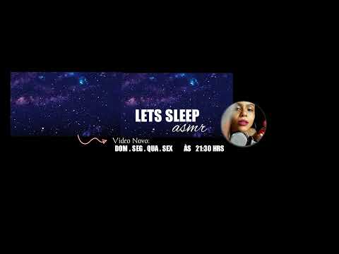 Transmissão ao vivo de LETS SLEEP ASMR
