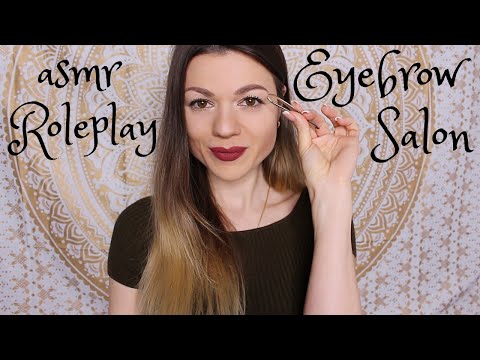 ASMR Roleplay Eyebrow Salon/Deine Augenbrauenpflege (Beraten, Zupfen, Schminken) Personal Attention