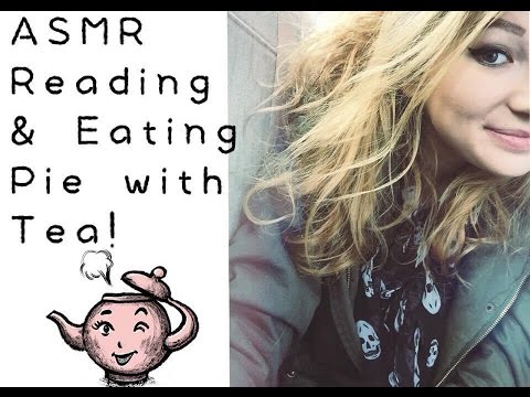 ASMR Reading You A Book**Eating Pie & Drinking Tea