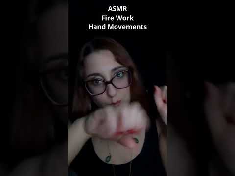 ASMR Fire Work Hand Movements!! #shorts (asmr)