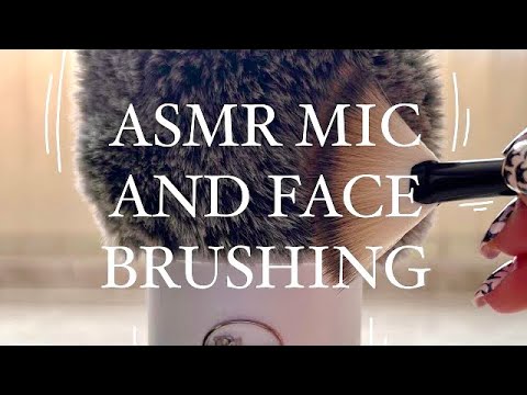 ASMR Mic And Face Brushing For Relaxation And Sleep/ Foam And Fluffy Cover (no talking)