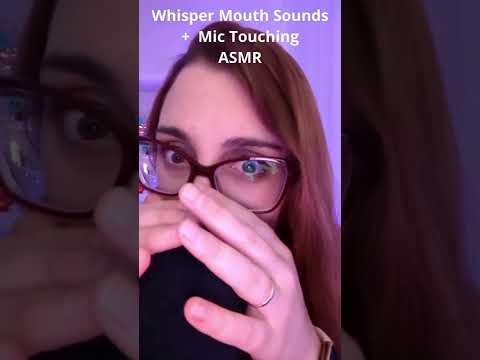 asmr mouth sounds and mic touching #short
