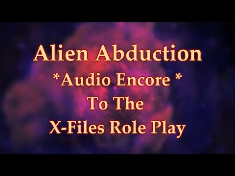 ASMR unintelligible breathy whispers *Audio Encore To The X-Files Role Play* Alien Abduction