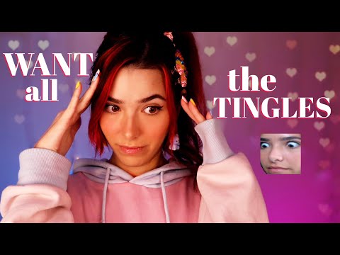 ASMR When You WANT to Get those TINGLES