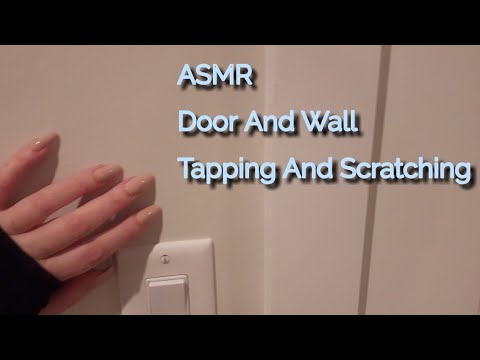 ASMR Door And Wall Tapping And Scratching (lo-fi)