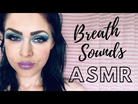 ASMR | Up-Close Breath Sounds for Sleep, Tingles and Relaxation | Inhale the Future, Exhale the Past