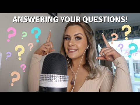 ASMR Answering Your Questions