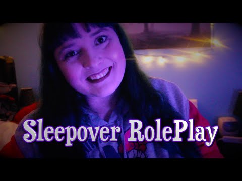 Sleepover RolePlay ASMR  [RP Month]