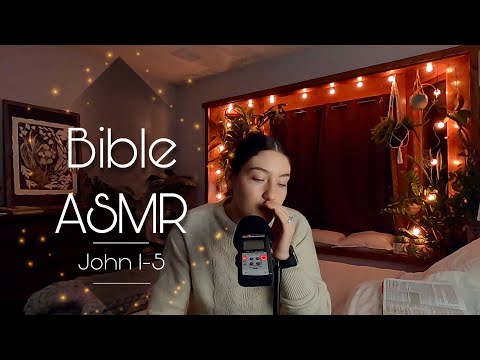 Bible ASMR ~ Whispering ~ The Gospel of John  ~ Part 1