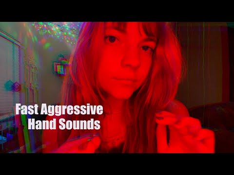 ASMR Fast & Aggressive HAND SOUNDS