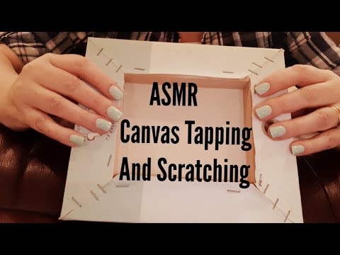 ASMR Canvas Tapping And Scratching