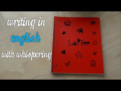 ASMR - Writing in English while whispering *scratching sounds*