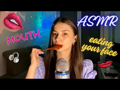ASMR🎙️❤️EATING YOUR FACE👅🫶MOUTH SOUNDS👄😴