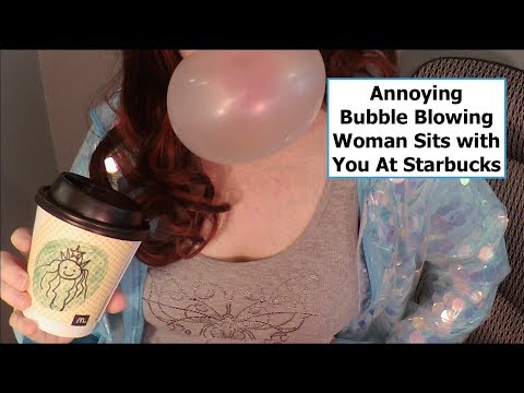 ASMR Gum Chewing, Bubble Blowing Woman Annoys You at Starbucks
