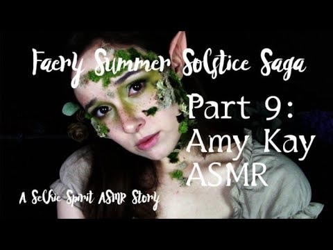 ASMR Dryad Finds You Lost in the Fae Realm (Faery Summer Solstice Saga Collab Part 9)