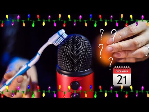 🎁 ASMR CHRISTMAS CALENDAR - DECEMBER 21 🎁 Secret item! + toothbrush, brushing mic