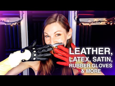 ASMR | Glove Buffet (Leather Gloves, Latex, Satin, Rubber Gloves & more!) 😴