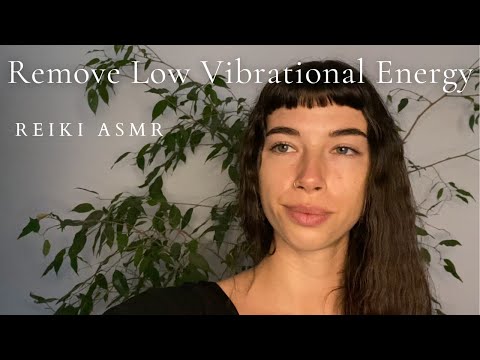 Reiki ASMR ~ For Negative Energy Removal | Clear Low Vibrational Energies | Plucking | Fluffing