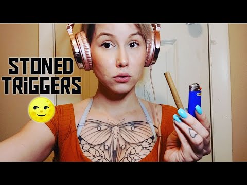 ASMR | Stoned triggers 🌝