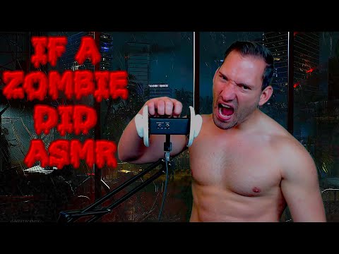 If A Zombie Did Asmr (Intense Ear Eating)
