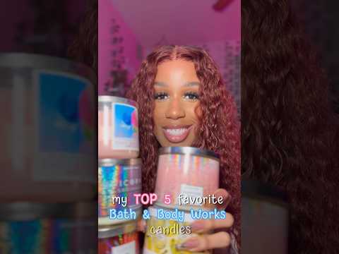 ASMR | Triniti J’s Top 5 Bath & Body Works Candles