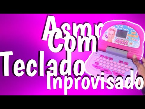 ASMR SONS DO TECLADO IMPROVISADO (keyboard)