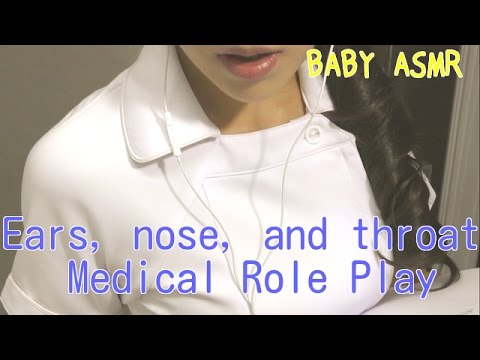 【音フェチ】Ears, Nose, Throat Clinic Role Play〜耳鼻咽喉科ロールプレイ【ASMR】