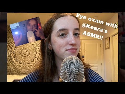 Asmr eye exam collab with @Keara’s ASMR