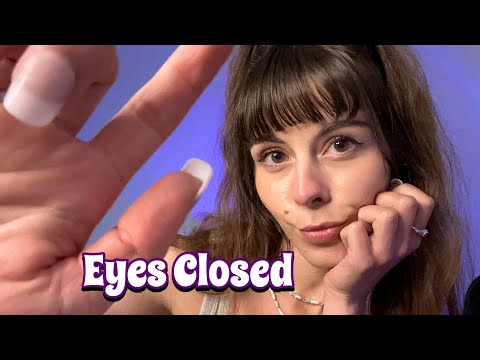 ASMR Follow My Instructions But You're Not Allowed To Open Your Eyes ✨🌟