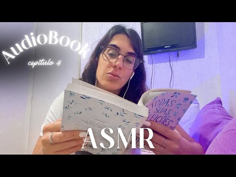 ASMR (audiobook) TODAS AS SUAS IMPERFEIÇÕES - capítulo 4