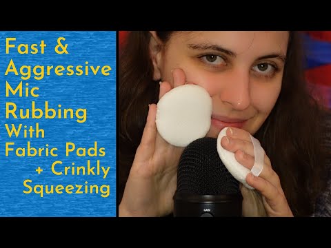 ASMR Fast & Aggressive Mic Rubbing With Fabric Make Up Pads + Crinkly Squeezing Sounds (No Talking)