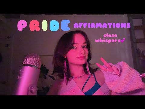 ASMR Queer Affirmations & Close Whispers🌈💕