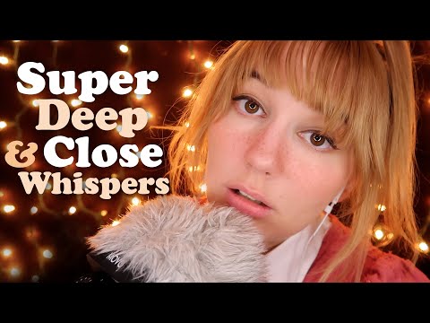 ASMR SUPER DEEP & CLOSE WHISPERS (make room for me, I'm climbing inside your brain tonight)