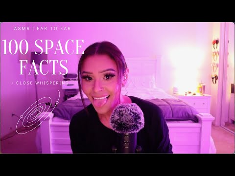 100 Random Facts About Space | ASMR Ear to Ear Close Whispering