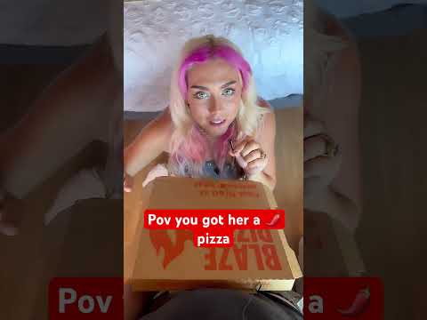 Asmr you got her pizza 🌶️ alt version somewhere else