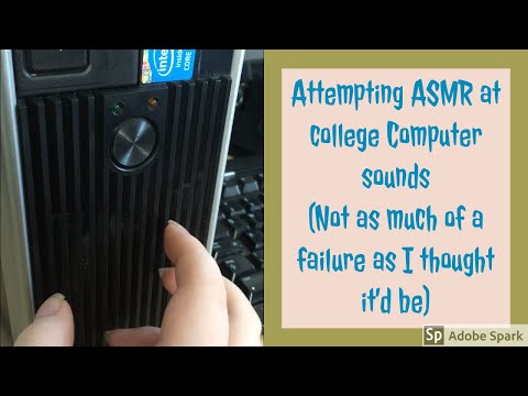 Attempting ASMR at College (Successful)/Computer sounds/mouse clicking/keyboard sounds