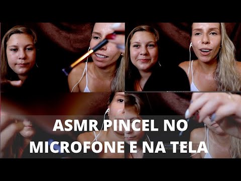 ASMR PINCEL NA TELA E NO MICROFONE -  Bruna ASMR