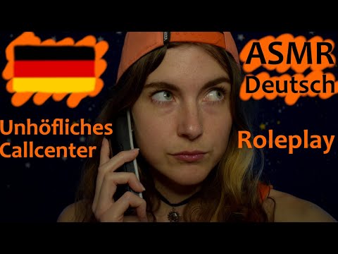 ASMR: Donnerstags Deutsch - Unhöfliches Callcenter Roleplay mit KAUGUMMI! ~~Mouth Sounds~~