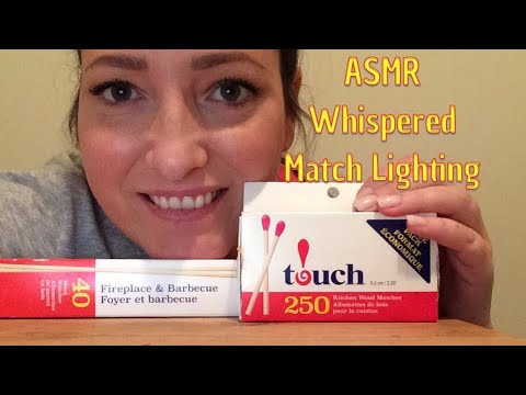 ASMR Whispered Match Lighting