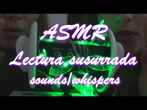 ASMR español Lectura susurrada con Love ASMR/sounds/whispers/binaural