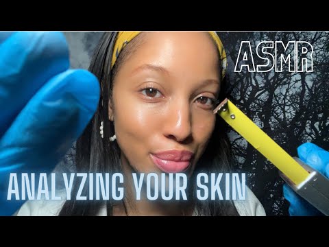 ASMR POV ANALYZING YOUR SKIN 🧖🏽‍♀️ SKINCARE ASSESSMENT with relaxing music 🎶