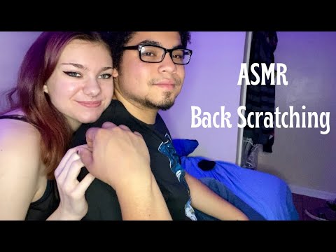 ASMR | Relaxing Back Scratching w/ My Boyfriend ✊🏻💤