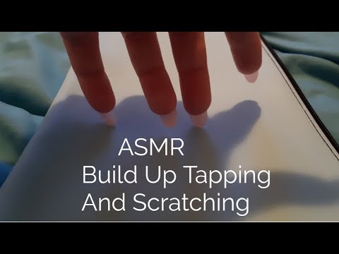 ASMR Build Up Scratching And Tapping-No Talking(Lo-fi)